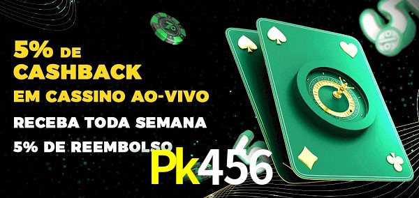 Promoções do cassino ao Vivo Pk456